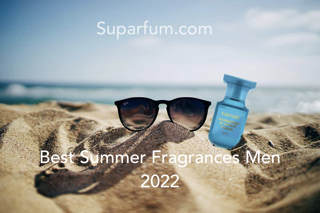 Best summer mens perfumes.